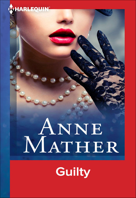 Guilty, Anne Mather