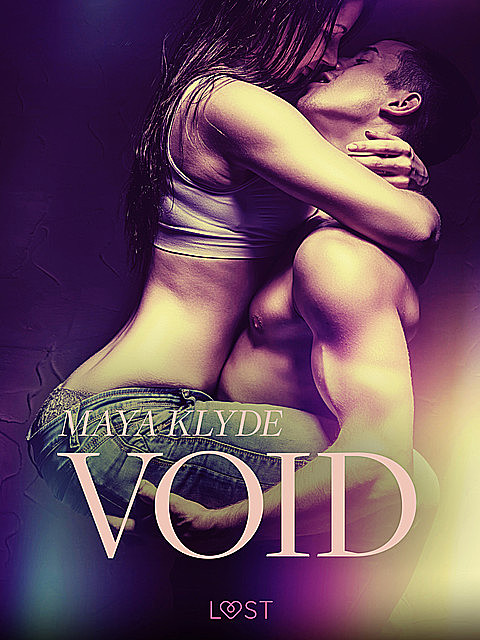 Void – Erotic Short Story, Maya Klyde