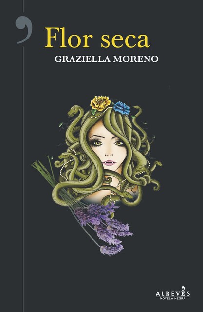 Flor seca, Graziella Moreno