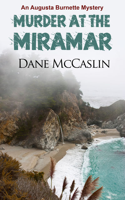 Murder at the Miramar, Dane McCaslin