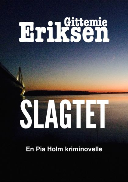Slagtet, Gittemie Eriksen