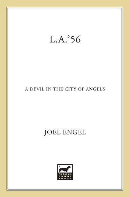 L.A. '56, Joel Engel