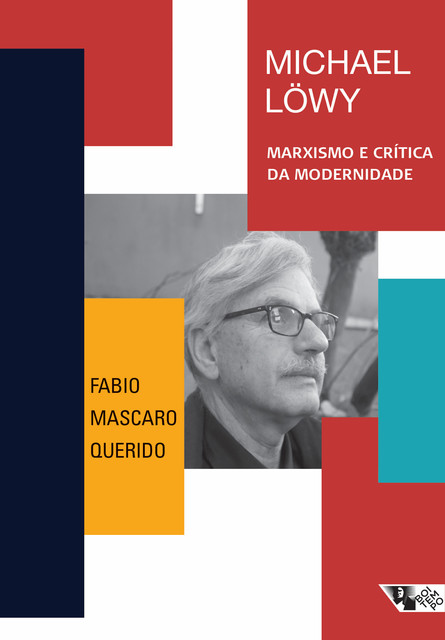 Michael Löwy, Fabio Mascaro Querido