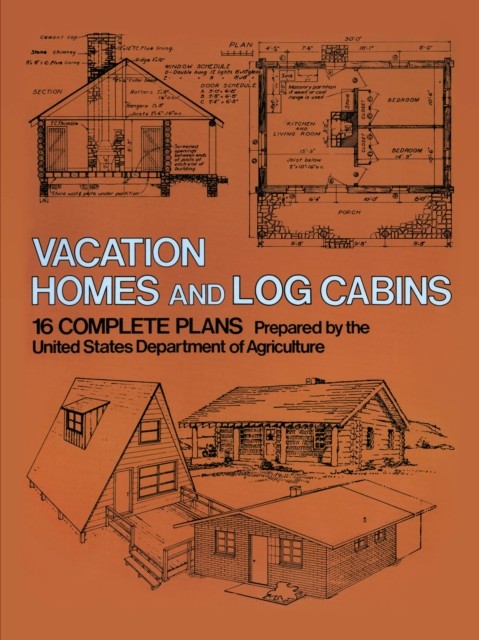 Vacation Homes and Log Cabins, U.S.Dept.of Agriculture
