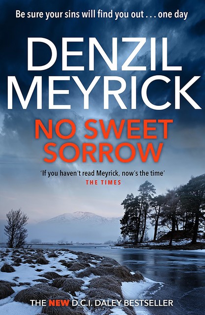 No Sweet Sorrow, Denzil Meyrick