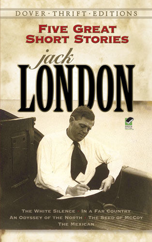 Five Great Short Stories, Jack London