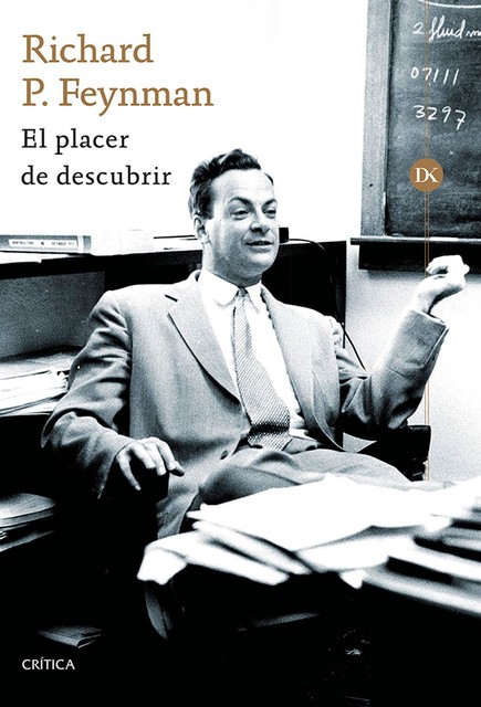 El placer de descubrir, Richard Feynman