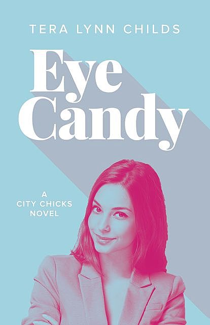 Eye Candy, Tera Lynn Childs