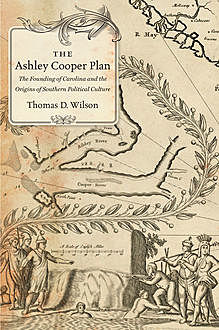 The Ashley Cooper Plan, Thomas Wilson