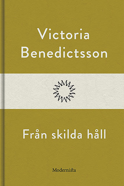 Från skilda håll, Victoria Benedictsson