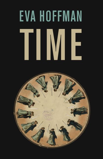 Time, Eva Hoffman