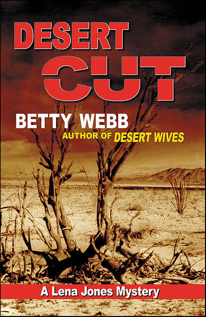 Desert Cut, Betty Webb