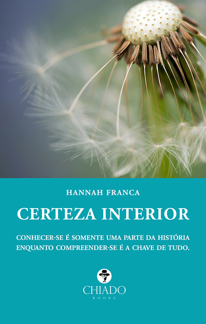 Certeza Interior, Hannah Franca