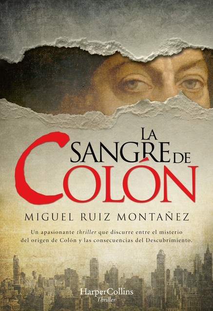 La sangre de Colón, Miguel Ruíz Montañez