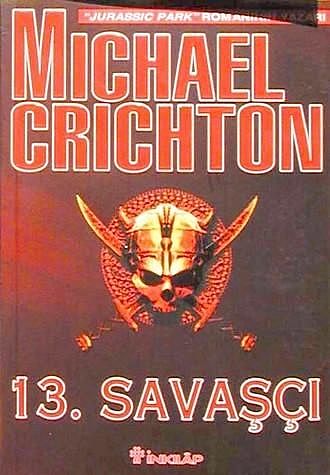 13. Savaşçı, Dr. John Michael Crichton