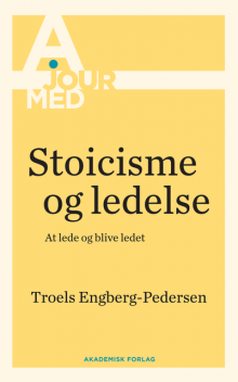 Stoicisme og ledelse, Troels Engberg-Pedersen