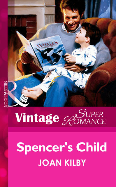 Spencer's Child, Joan Kilby