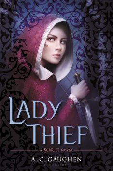 Lady Thief, A.C.Gaughen