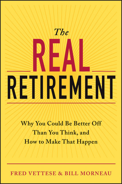 The Real Retirement, Bill Morneau, Fred Vettese