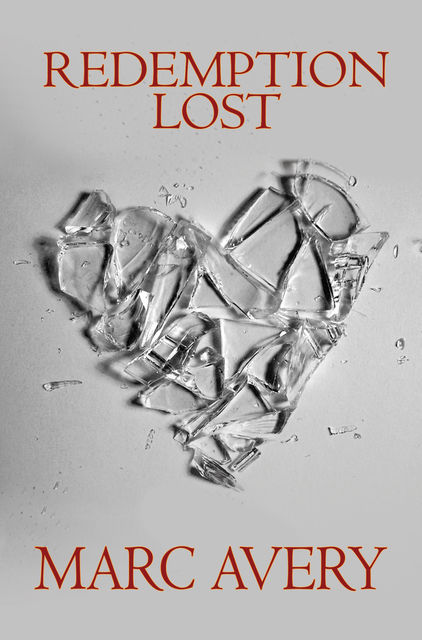Redemption Lost, Marc Avery