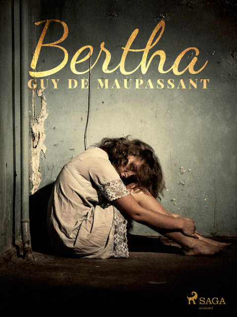 Bertha, Guy de Maupassant
