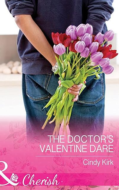 The Doctor's Valentine Dare, Cindy Kirk