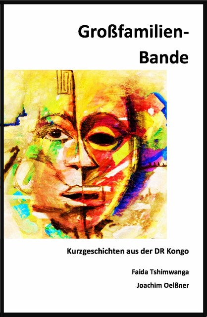 Großfamilien-Bande, Faida Tshimwanga, Joachim Oelßner