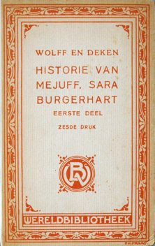 Historie van mejuffrouw Sara Burgerhart, Aagje Deken, Betje Wolf