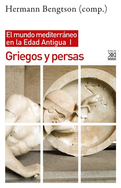 Griegos y Persas, Hermann Bengtson
