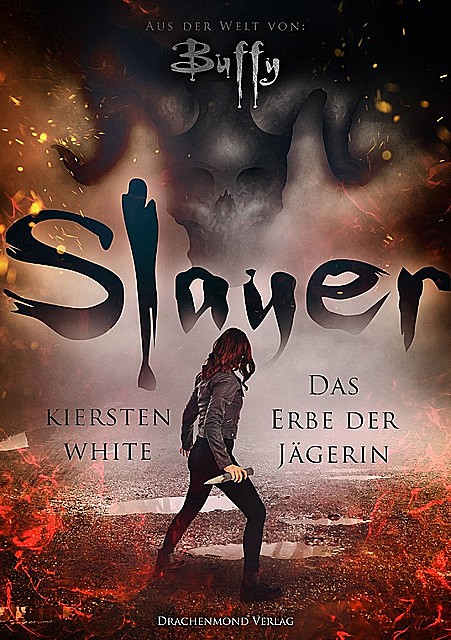 Slayer, Kiersten White
