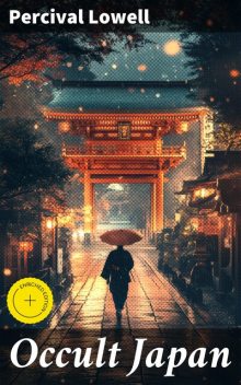 Occult Japan, Percival Lowell