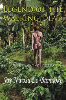 Legend of the Walking Dead, Joy Nwosu Lo-Bamijoko