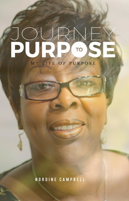 JOURNEY TO PURPOSE, Nordine Campbell