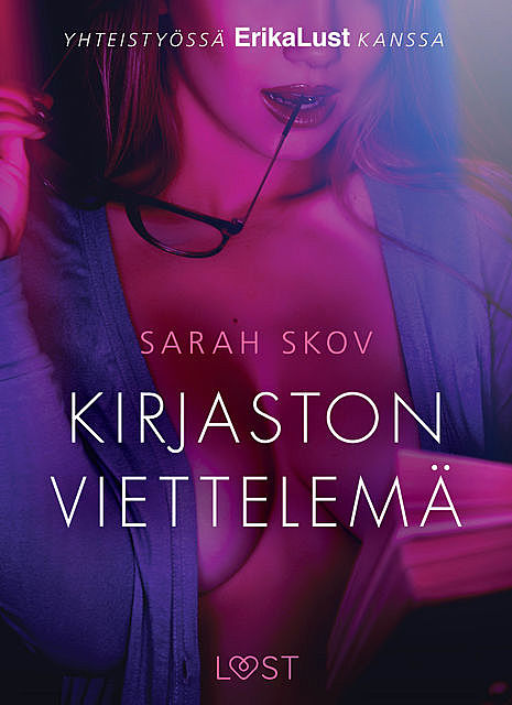 Kirjaston viettelemä – eroottinen novelli, Sarah Skov