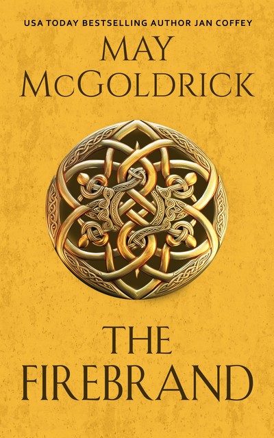 The Firebrand, Jan Coffey, May McGoldrick