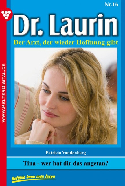 Dr. Laurin Classic 16 – Arztroman, Patricia Vandenberg