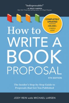 How to Write a Book Proposal, Michael Larsen, Jody Rein