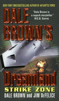 Dale Brown's Dreamland: Strike Zone, Dale Brown, Jim DeFelice