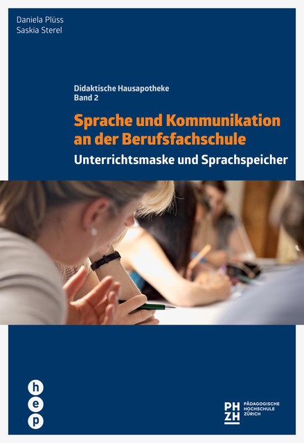 Sprache und Kommunikation an der Berufsfachschule, Saskia Sterel, Daniela Plüss
