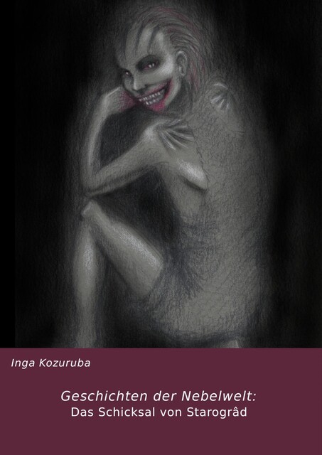 Geschichten der Nebelwelt, Inga Kozuruba