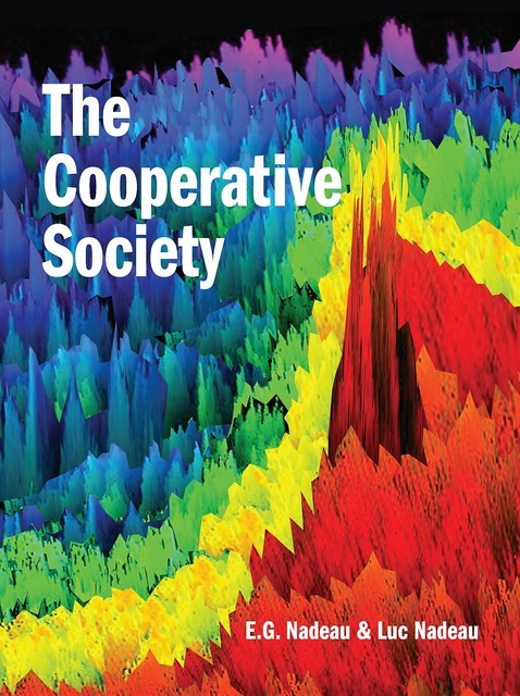 The Cooperative Society, E.G. Nadeau, Luc Nadeau