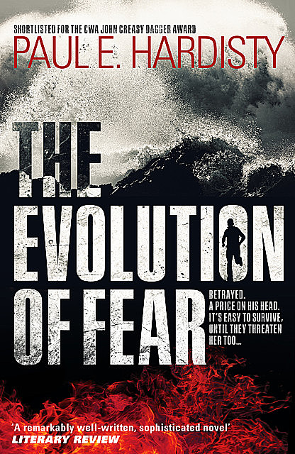 The Evolution of Fear, Paul E.Hardisty