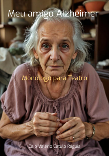 Meu Amigo Alzheimer, Caio, Valério Catulo Ráguia