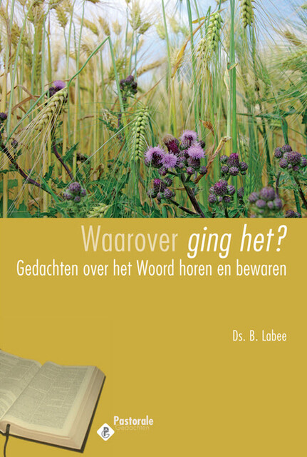 Waarover ging het, J. Kranendonk-Gijssen, B. Labee