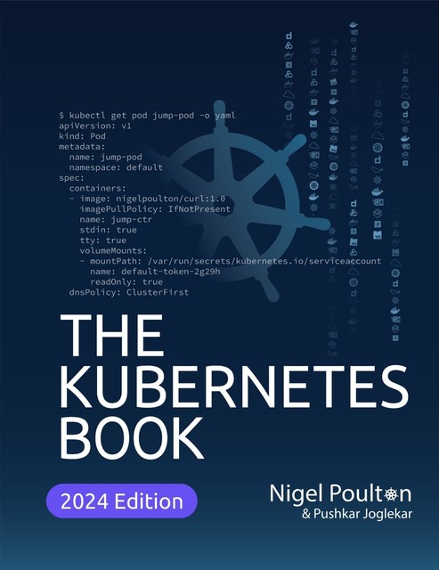 The Kubernetes Book, Nigel Poulton