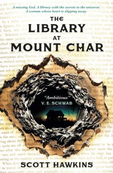 The Library at Mount Char, Scott Hawkins
