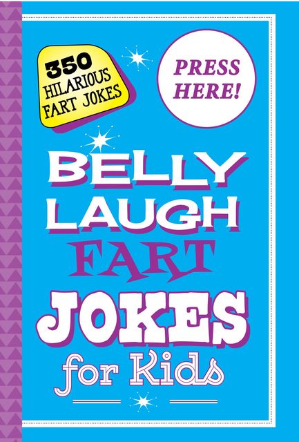 Belly Laugh Fart Jokes for Kids, Sky Pony Press