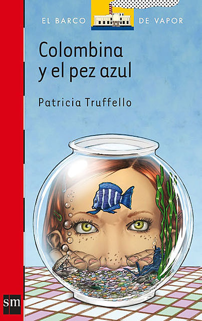Colombina y el pez azul, Patricia Truffello