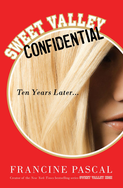 Sweet Valley Confidential: Ten Years Later, Francine Pascal