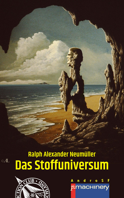 DAS STOFFUNIVERSUM, Ralph Alexander Neumüller